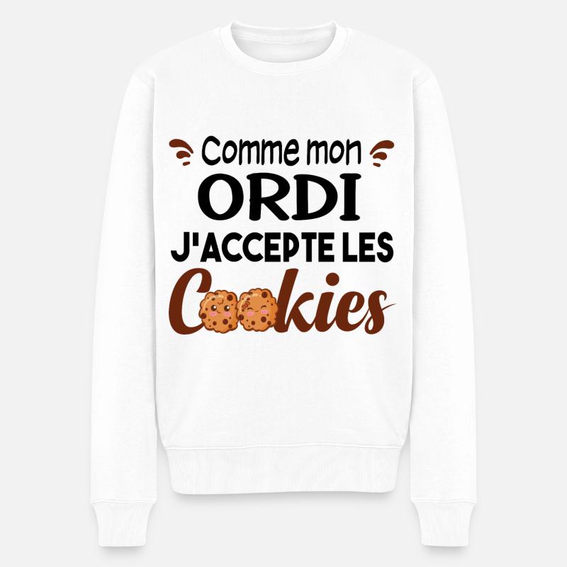 Cookie Cookies Cadeau Ordi PC Ordinateur Humour - Pull Premium bio Homme - blanc