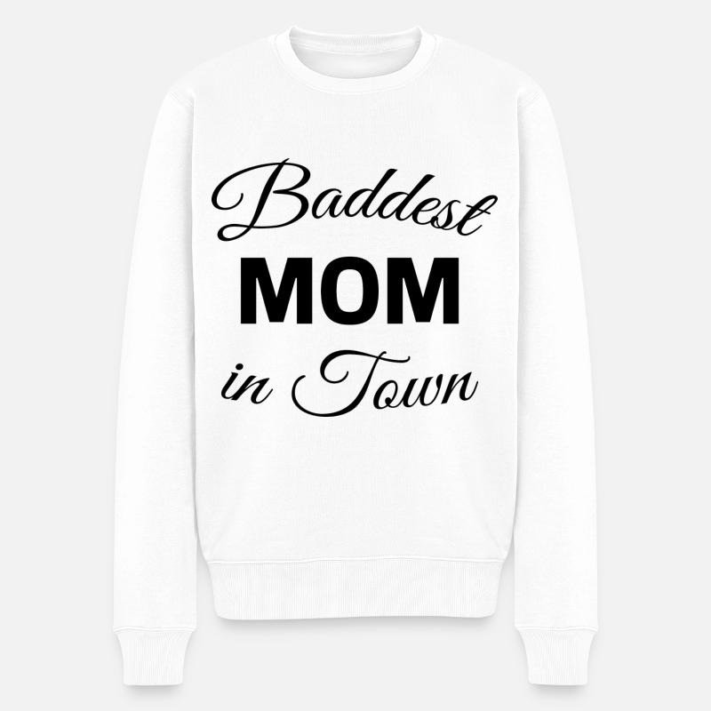 Baddest Mom in Town - Männer Premium Bio Pullover - Weiß