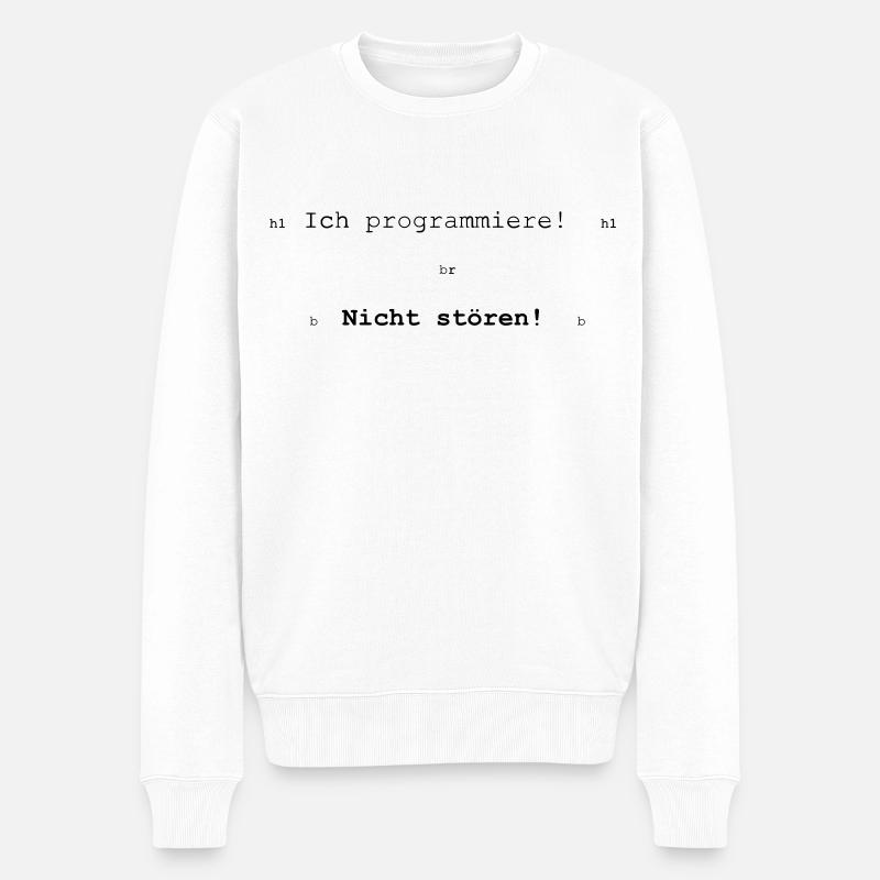 Ich programmiere! Nicht stören! - Männer Premium Bio Pullover - Weiß