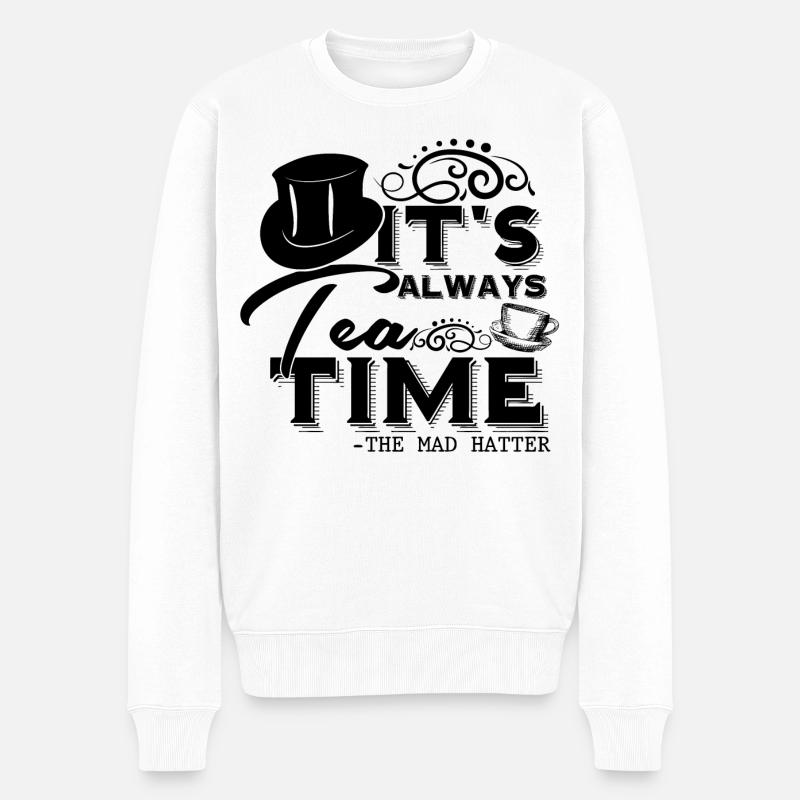 Alice im Wunderland Zitat "Always Tea Time" - Männer Premium Bio Pullover - Weiß