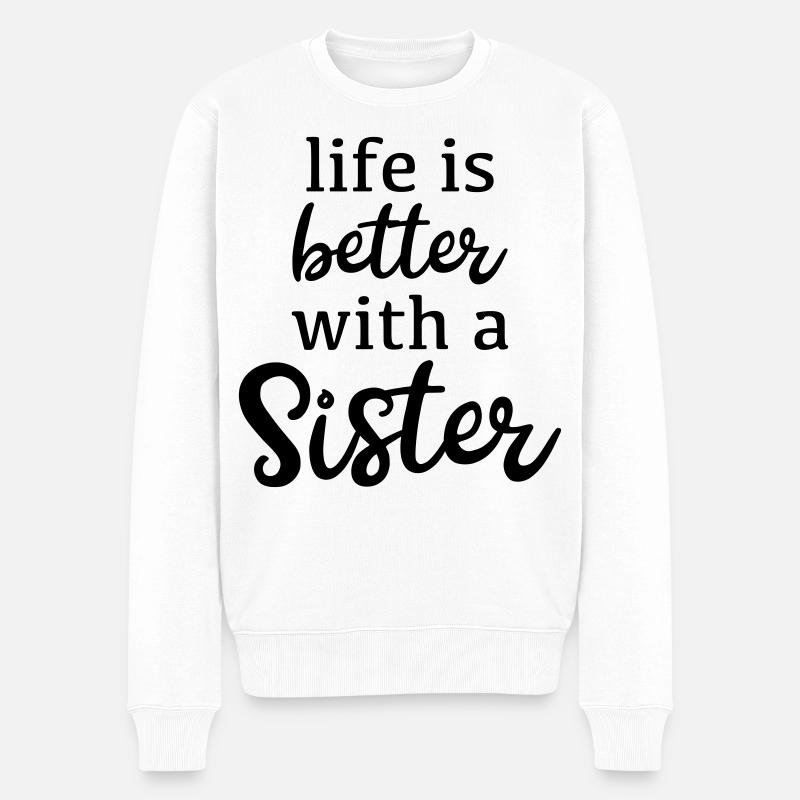 Schwester - Männer Premium Bio Pullover - Weiß