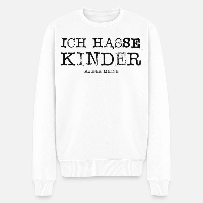 Ich hasse Kinder ausser meine - Männer Premium Bio Pullover - Weiß