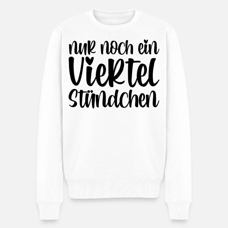 Nur noch ein viertel Stündchen - Männer Premium Bio Pullover - Weiß