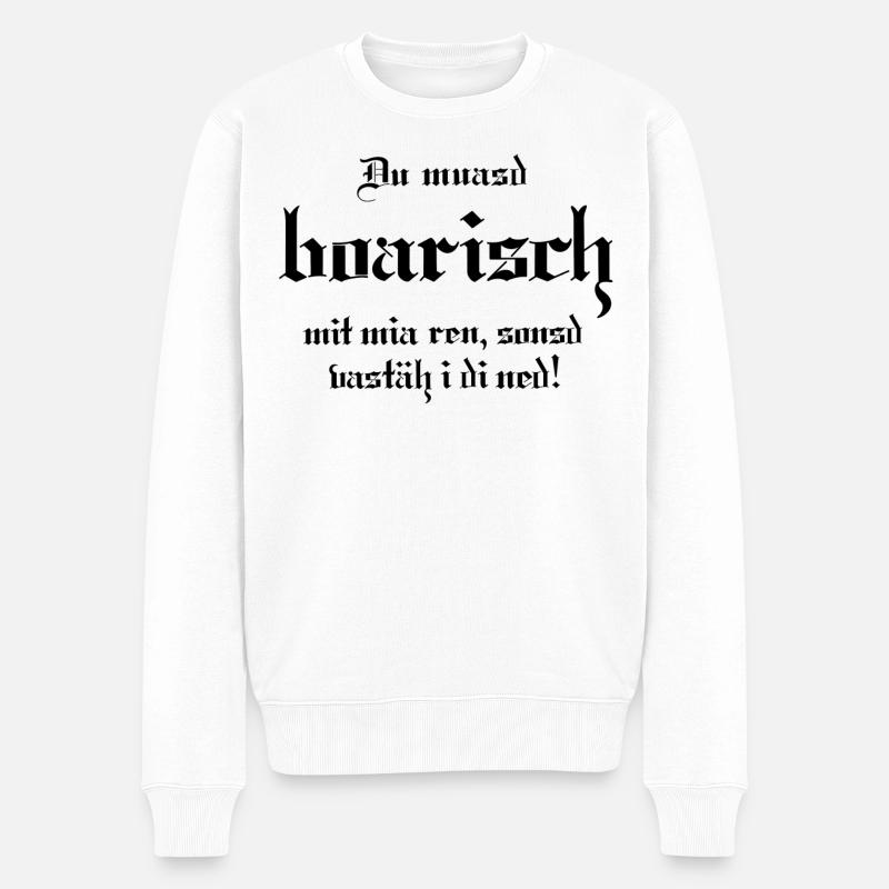 Boarisch - Männer Premium Bio Pullover - Weiß