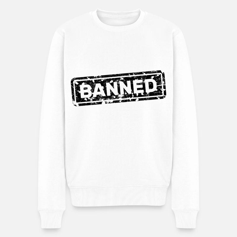 Interdit, interdit, rejeté, ostracisé - Pull Premium bio Homme - blanc