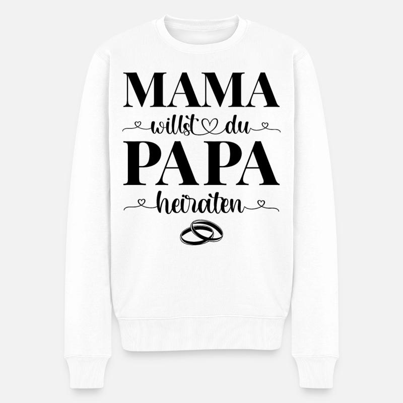 Heiratsantrag Antrag Mama willst du Papa heiraten - Männer Premium Bio Pullover - Weiß
