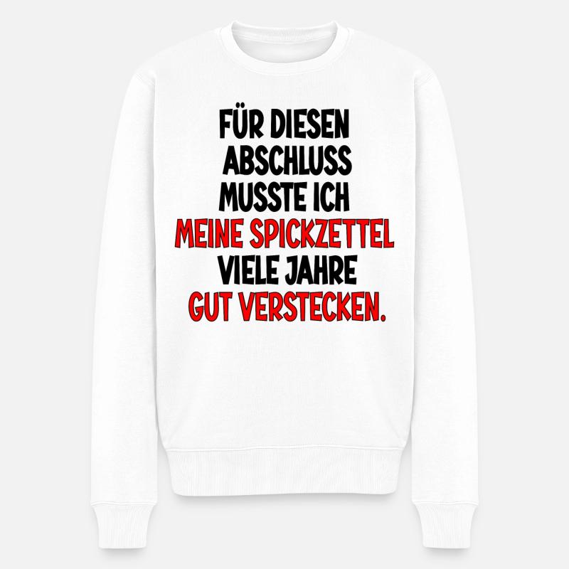 Abschlussgeschenke - SPICKEN SPICKZETTEL - Männer Premium Bio Pullover - Weiß