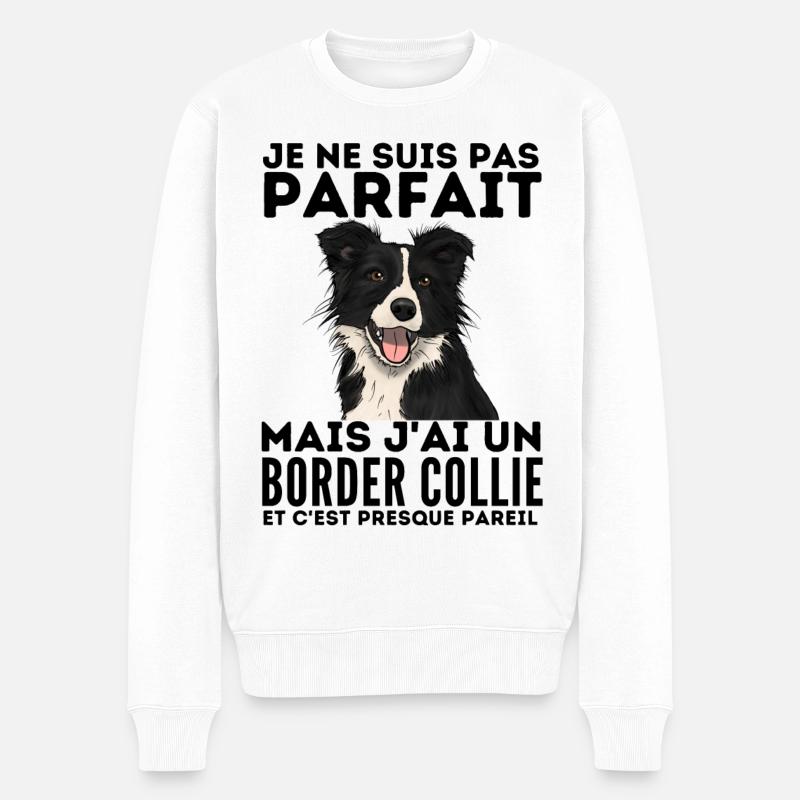 Je ne suis pas parfait mais j ai un border collie - Pull Premium bio Homme - blanc