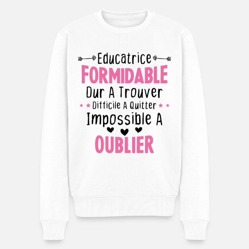 Éducatrice formidable cadeau Éducatrice d'école - Pull Premium bio Homme - blanc