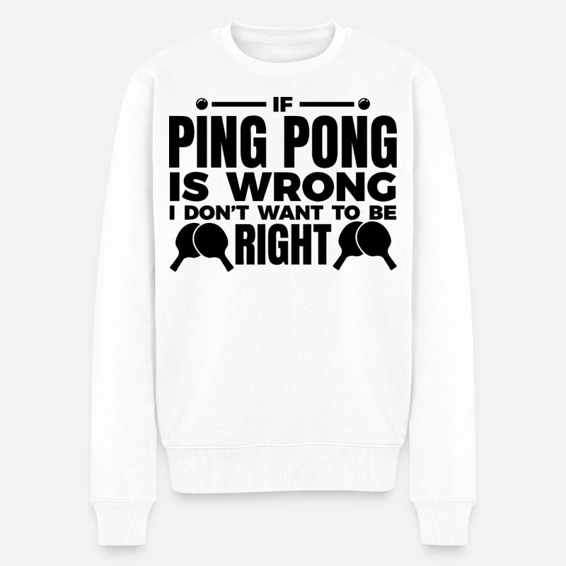Blague sur le tennis de table - Pull Premium bio Homme - blanc
