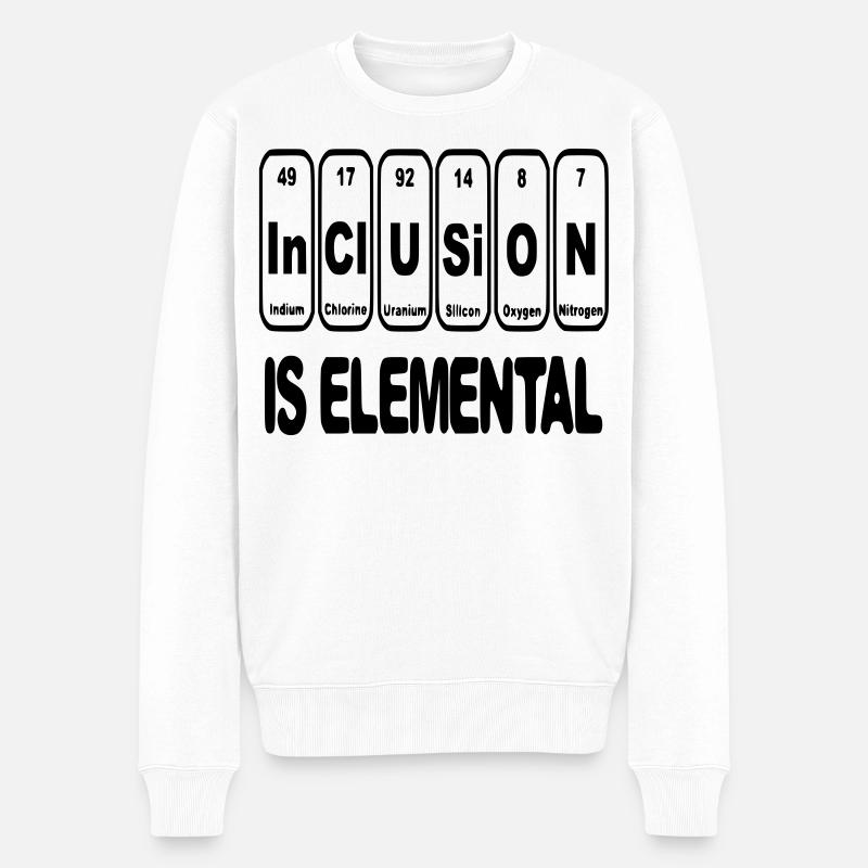 L’inclusion est élémentaire, cruciale, essentielle # - Pull Premium bio Homme - blanc