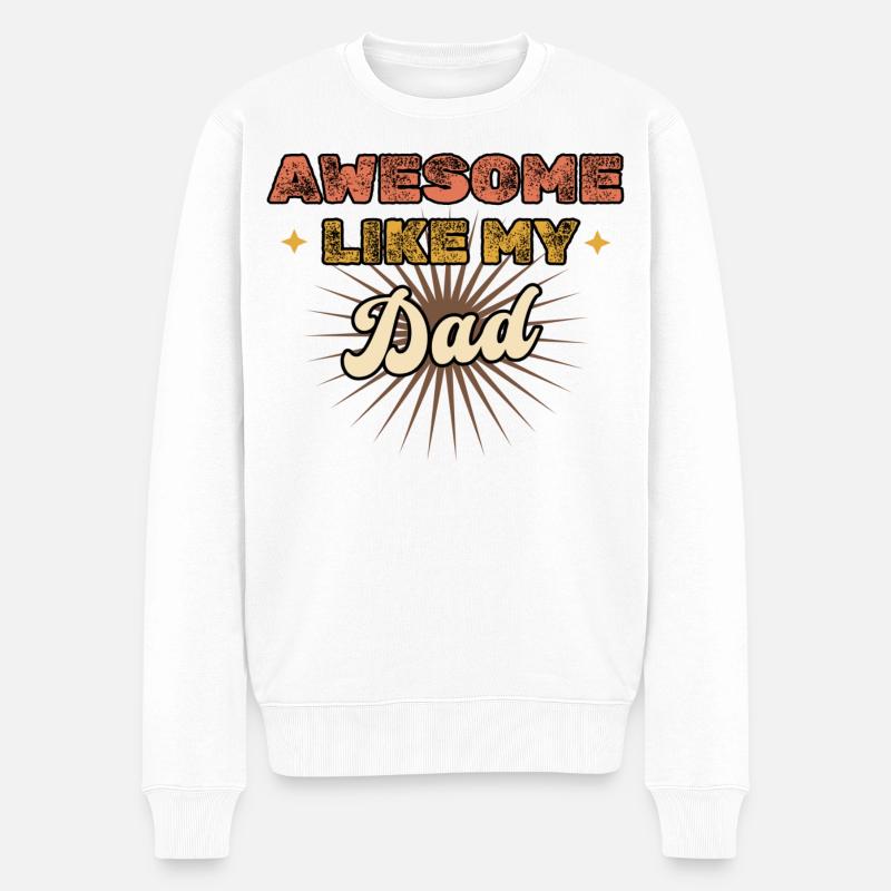 Génial comme mon père - Pull Premium bio Homme - blanc
