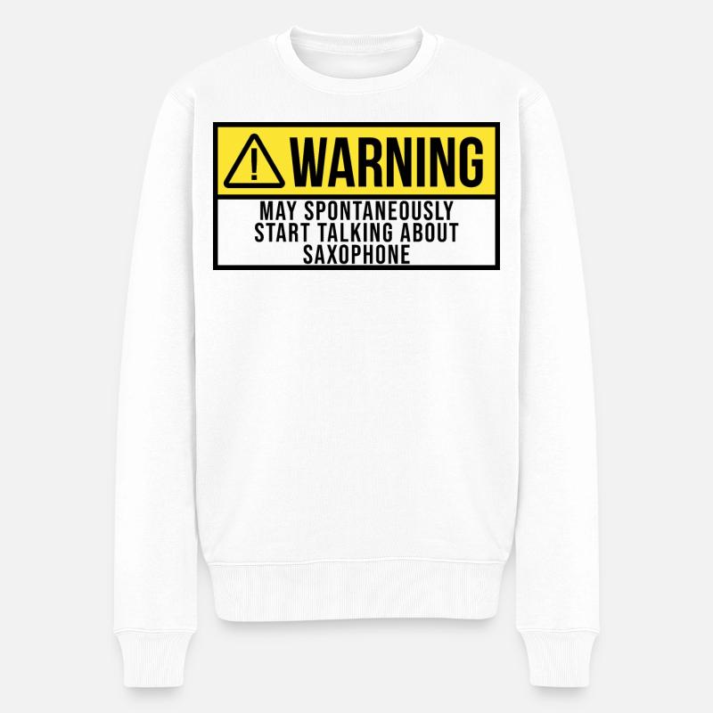 Warnung Saxophon - Männer Premium Bio Pullover - Weiß