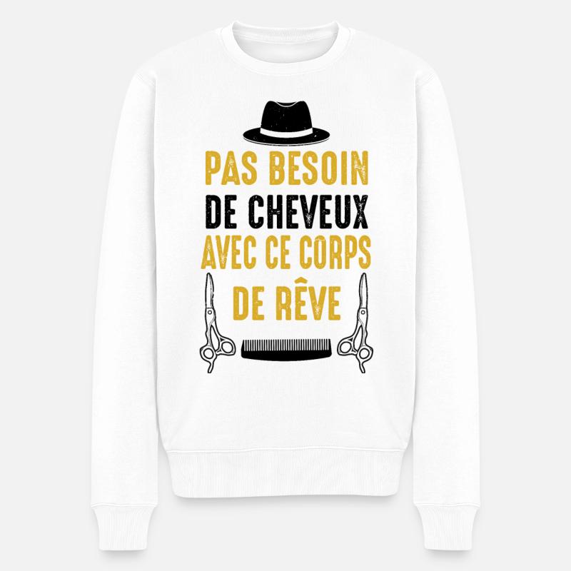 Chauve Cadeau Humour Citation Drôle - Pull Premium bio Homme - blanc