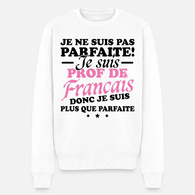 Je suis prof de français - Pull Premium bio Homme - blanc