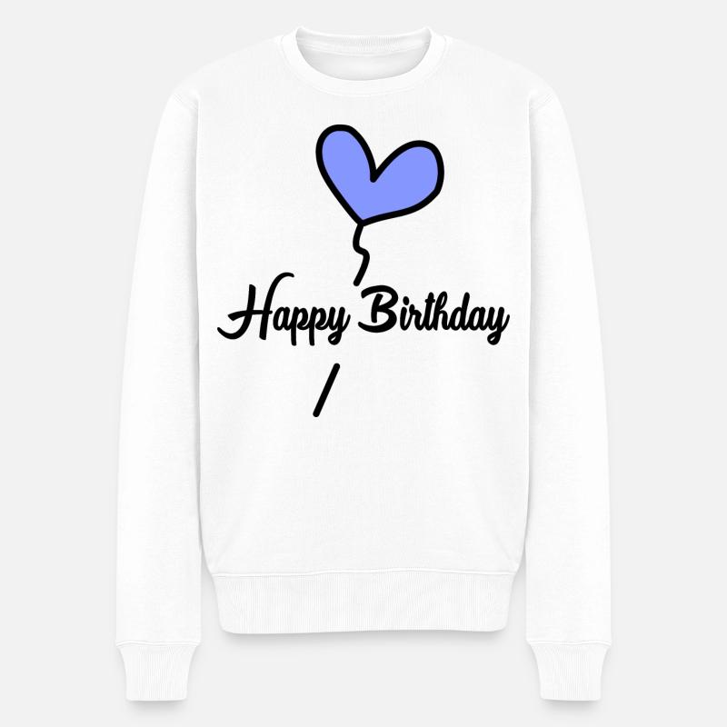 HAPPY BIRTHDAY. JOYEUX ANNIVERSAIRE. ANNIVERSAIRE. - Pull Premium bio Homme - blanc