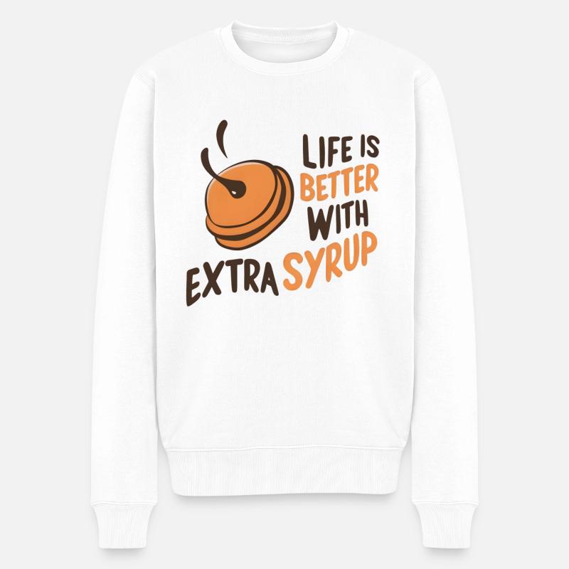 Life is Better with Extra Syrup - Männer Premium Bio Pullover - Weiß