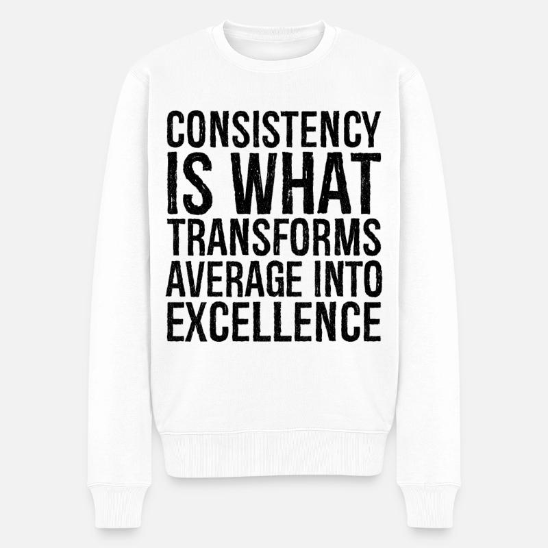 la cohérence est ce qui transforme l'excellence moyenne - Pull Premium bio Homme - blanc