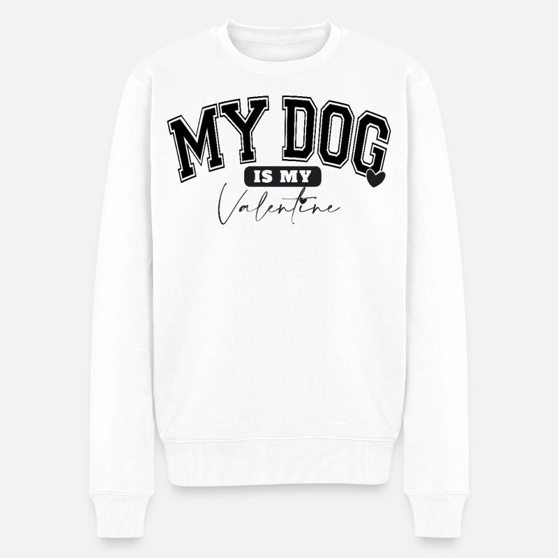 MY DOG IS MY VALENTINE - Männer Premium Bio Pullover - Weiß