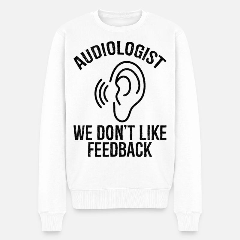 Audiologiste, nous n’aimons pas les commentaires - Pull Premium bio Homme - blanc