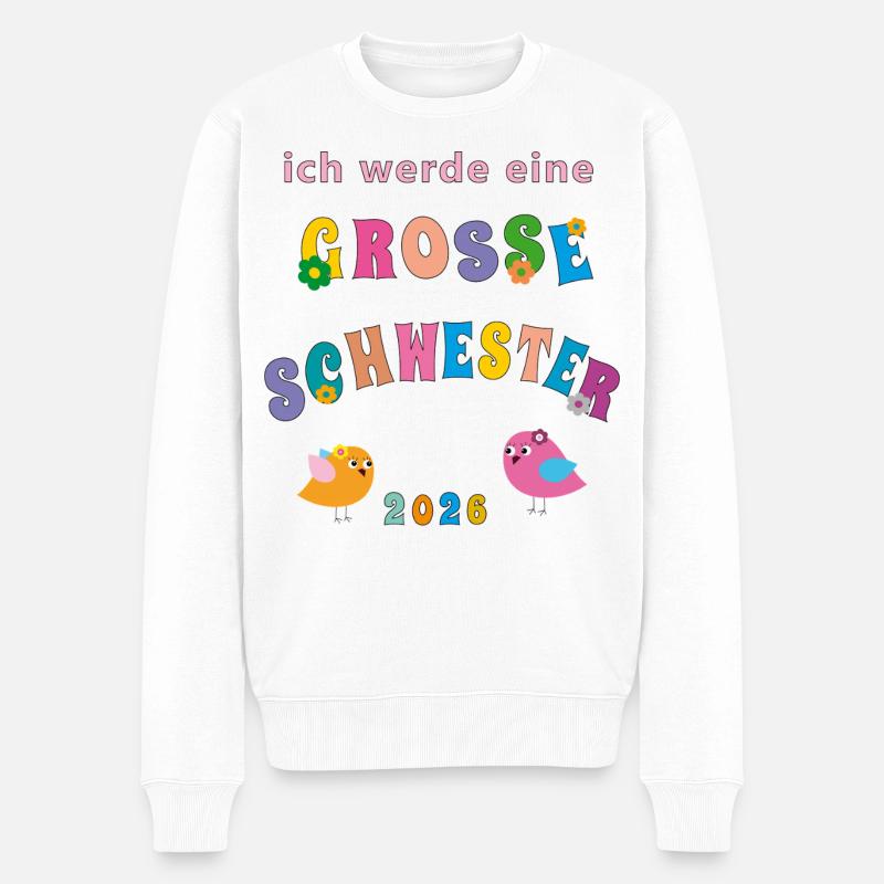 große Schwester 2026 - Männer Premium Bio Pullover - Weiß