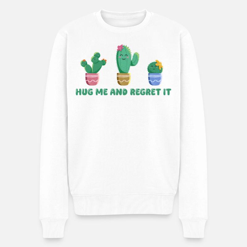 Süßer Kaktus mit lustigem Spruch - Männer Premium Bio Pullover - Weiß