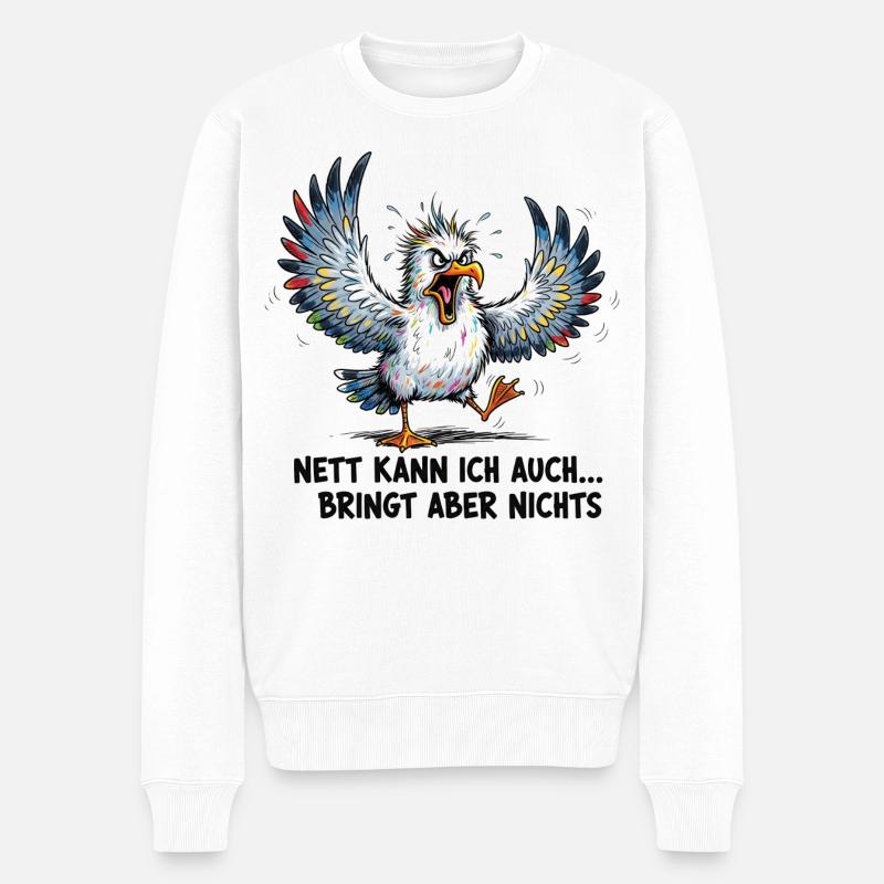 Nett Kann Ich Auch Bringt Aber Nichts, Geschenk - Männer Premium Bio Pullover - Weiß
