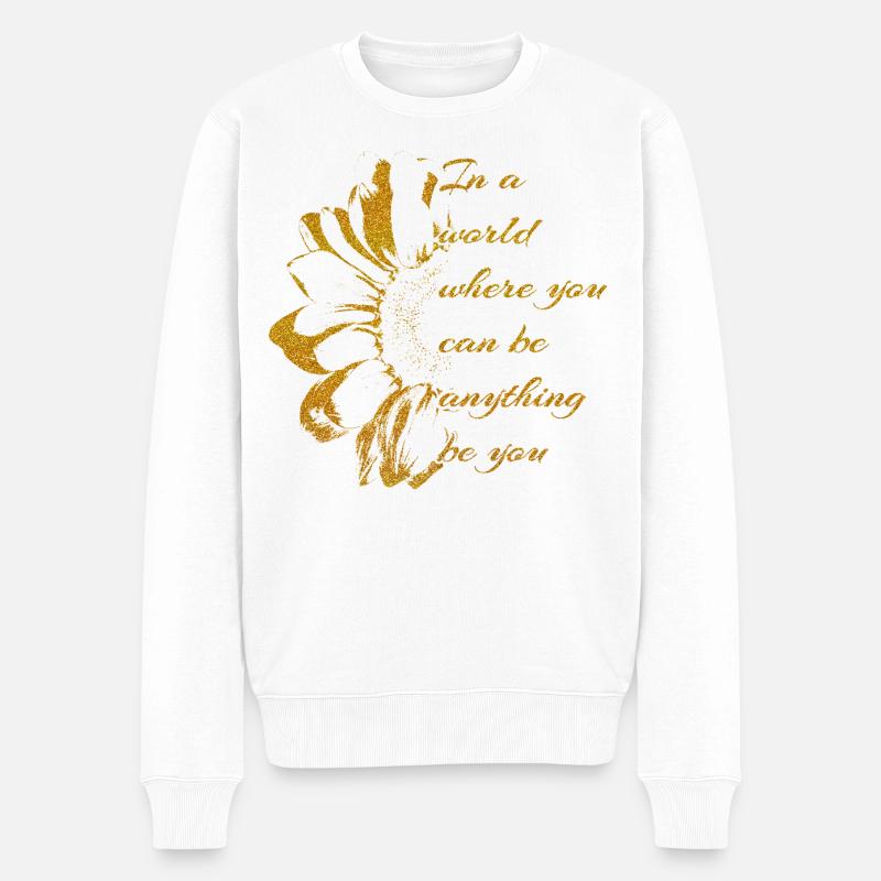 Goldene Botschaft-SEI DU mit Sonnenblume - Männer Premium Bio Pullover - Weiß