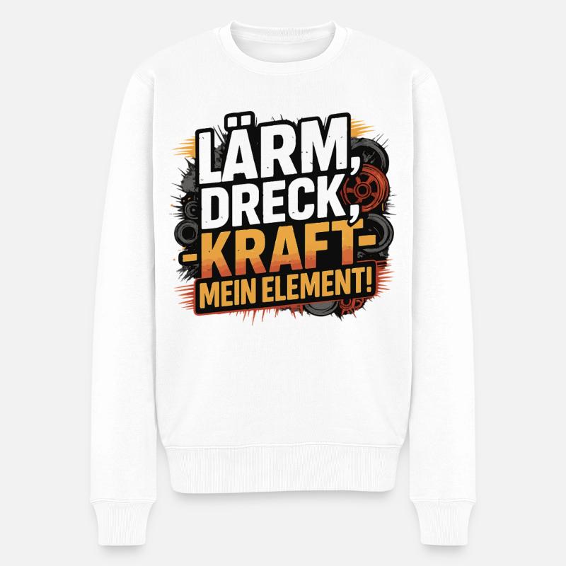 Lärm Dreck Kraft – Mein Element - Männer Premium Bio Pullover - Weiß