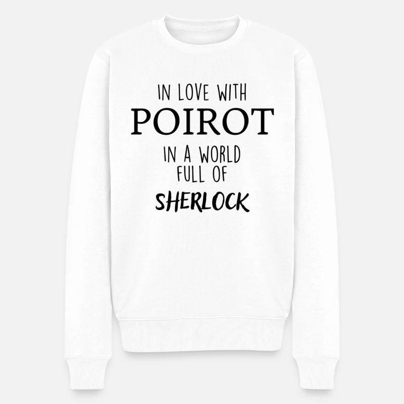 Verliebt in Poirot in einer Welt voller Sherlock - Männer Premium Bio Pullover - Weiß