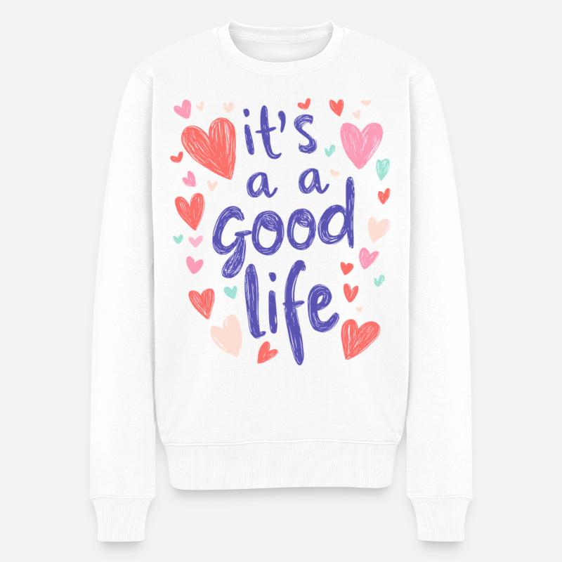good life - Männer Premium Bio Pullover - Weiß