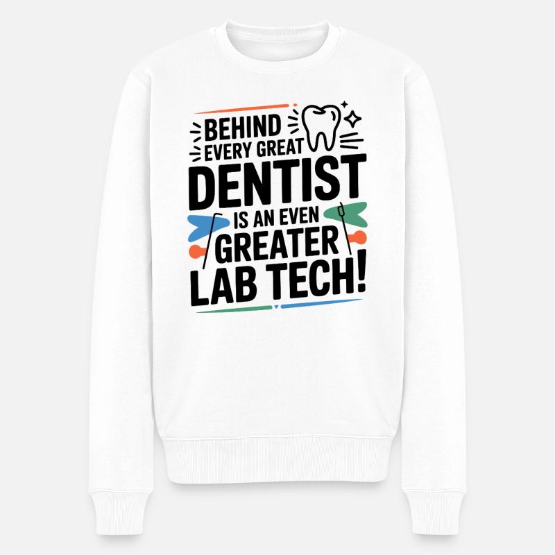 Hinter jedem großartigen Zahnarztlabortechniker steckt - Männer Premium Bio Pullover - Weiß