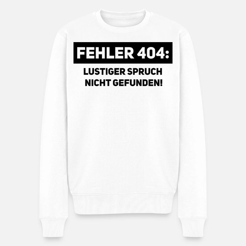 Fehler 404 – Lustiger Informatiker Spruch - Männer Premium Bio Pullover - Weiß