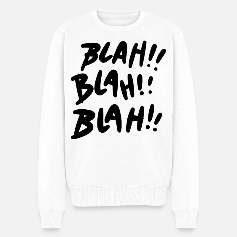 Bla Bla Bla Déclaration noire - Pull Premium bio Homme - blanc