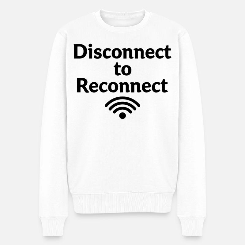 Disconnect to Reconnect Erst abschalten - Männer Premium Bio Pullover - Weiß