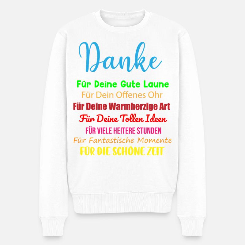 Kollegen Arbeitkollegen Danke Spruch Geschenk - Männer Premium Bio Pullover - Weiß