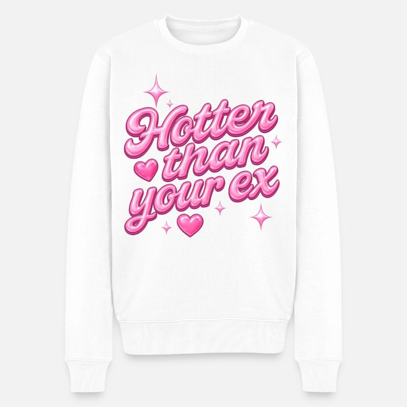hotter than your ex - Männer Premium Bio Pullover - Weiß