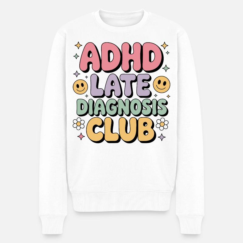 ADHD Late Diagnosis Club - Männer Premium Bio Pullover - Weiß