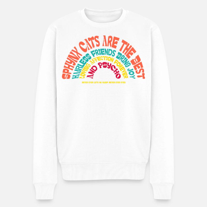 Sphynx Katze Lustiger Sarkastischer Humor - Männer Premium Bio Pullover - Weiß