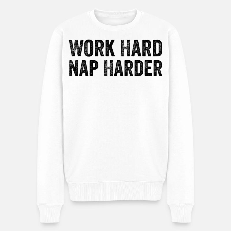 Work hard, Nap harder - Pull Premium bio Homme - blanc