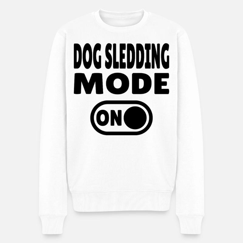 Dog Sledding Mode ON - Schlittenhund - Männer Premium Bio Pullover - Weiß
