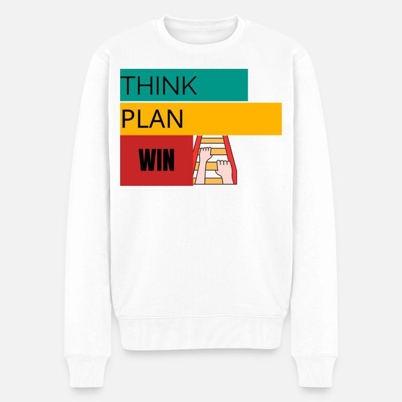 RÉFLÉCHIR · PLAN · WIN – T-shirt motivant - Pull Premium bio Homme - blanc