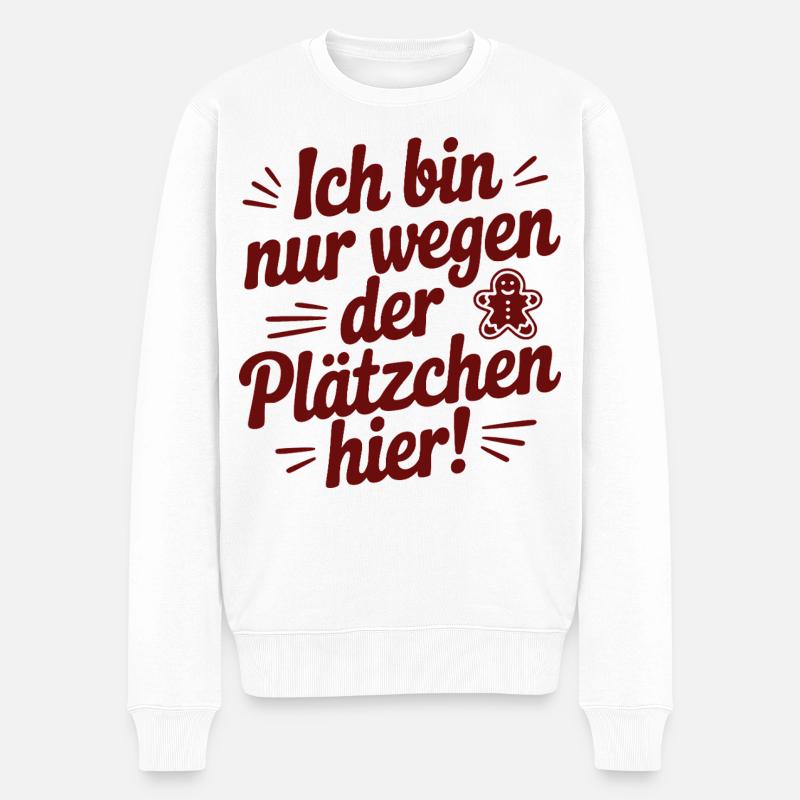 Lustiger Plätzchen-Spruch für Weihnachten & Advent - Männer Premium Bio Pullover - Weiß
