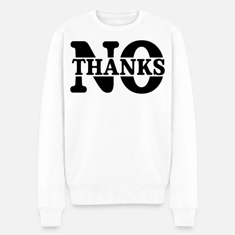 No Thanks - Männer Premium Bio Pullover - Weiß