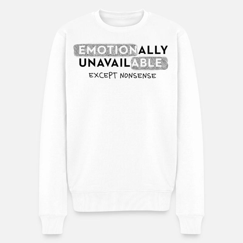 Emotionally Unavailable – Statement Typo - Männer Premium Bio Pullover - Weiß