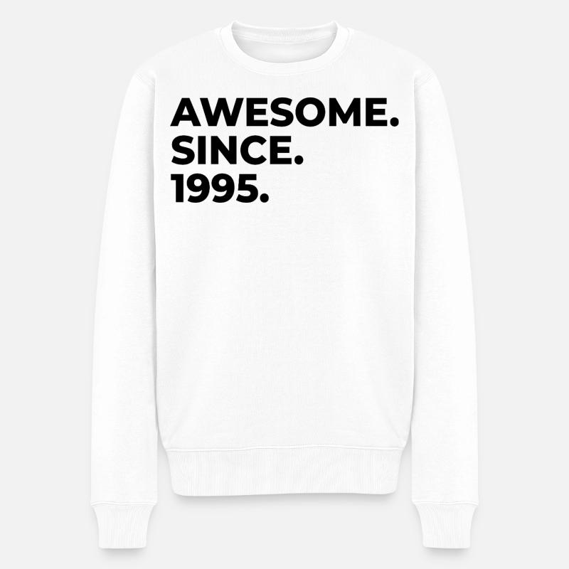 Awesome since 1995 | Geburtstag | Geschenk - Männer Premium Bio Pullover - Weiß