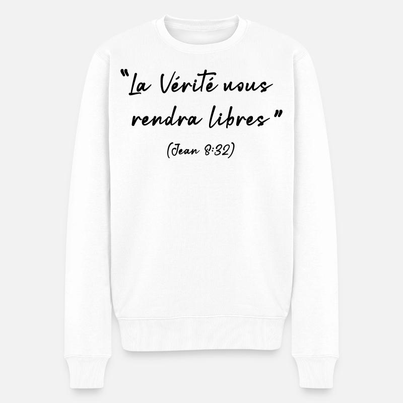 La vérité vous rendra libres, Jean 8:32 - Pull Premium bio Homme - blanc