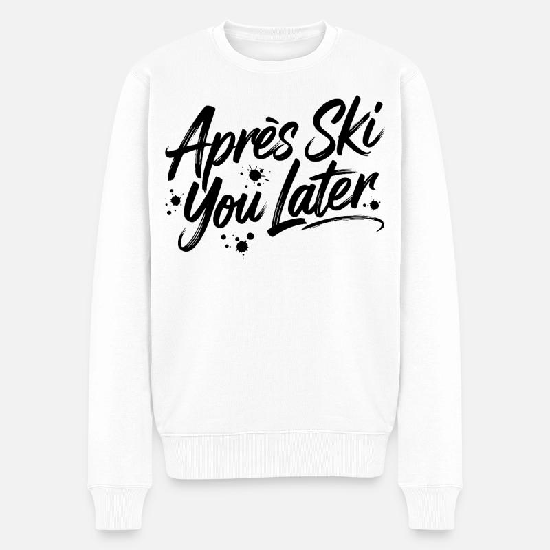 Après Ski you later - Männer Premium Bio Pullover - Weiß