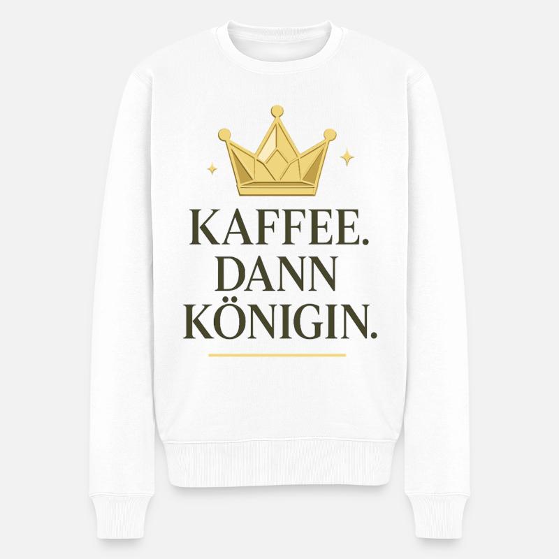 kaffee dann königin, kaffeekrone - Männer Premium Bio Pullover - Weiß