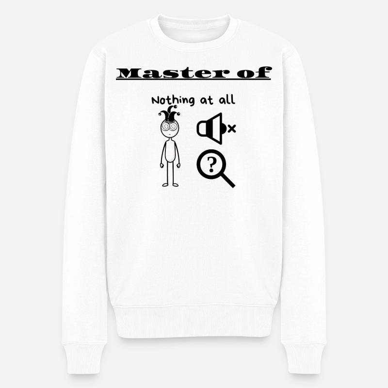 Maître du Rien du tout - Pull Premium bio Homme - blanc